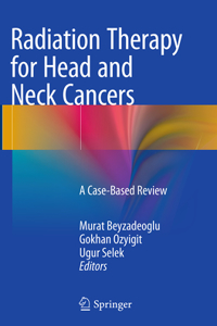 Radiation Therapy for Head and Neck Cancers