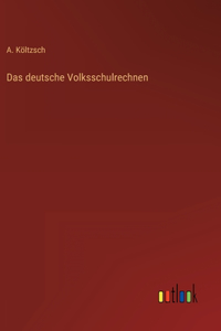 deutsche Volksschulrechnen