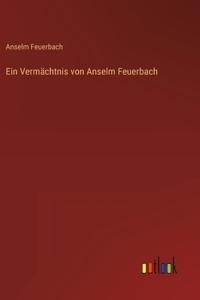 Vermächtnis von Anselm Feuerbach