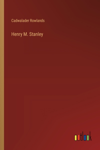 Henry M. Stanley