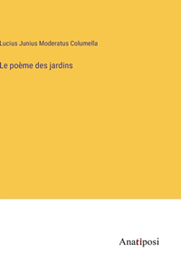Le poème des jardins