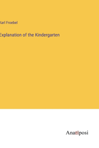 Explanation of the Kindergarten