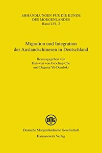 Migration Und Integration Der Auslandschinesen in Deutschland