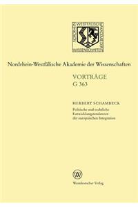 Politische Und Rechtliche Entwicklungstendenzen Der Europäischen Integration