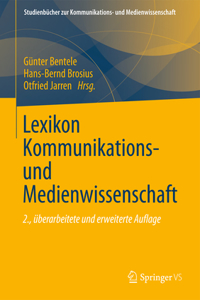 Lexikon Kommunikations- Und Medienwissenschaft