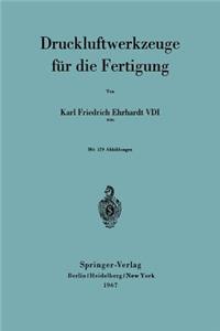 Druckluftwerkzeuge Für Die Fertigung