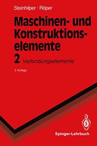 Maschinen- Und Konstruktionselemente 2: Verbindungselemente