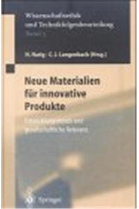 Neue Materialien Fur Innovative Produkte