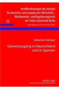 Gasnetzzugang in Deutschland Und in Spanien
