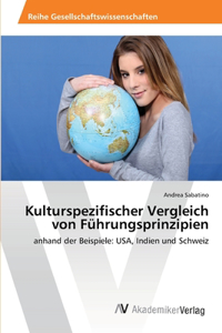 Kulturspezifischer Vergleich von Führungsprinzipien