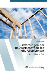 Erwartungen der Bauwirtschaft an die HTL-Absolventen