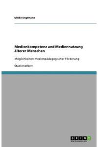 Medienkompetenz und Mediennutzung älterer Menschen