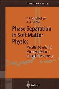 Phase Separation in Soft Matter Physics