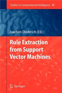 Rule Extraction from Support Vector Machines