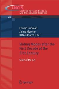 Sliding Modes After the First Decade of the 21st Century