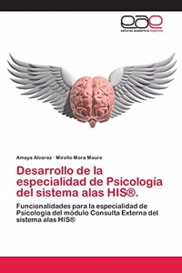 Desarrollo de la especialidad de Psicología del sistema alas HIS(R).