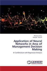 Application of Neural Networks in Area of Management Decision Making