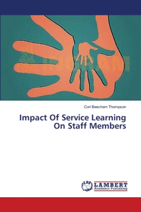 Impact Of Service Learning On Staff Members