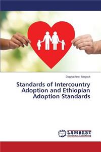 Standards of Intercountry Adoption and Ethiopian Adoption Standards
