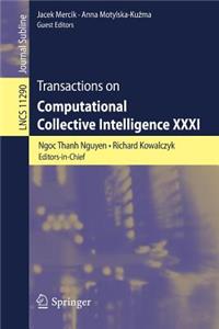Transactions on Computational Collective Intelligence XXXI