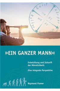 Ein Ganzer Mann