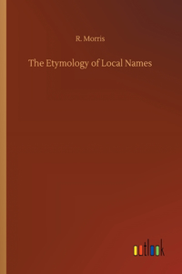 Etymology of Local Names