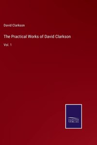 Practical Works of David Clarkson