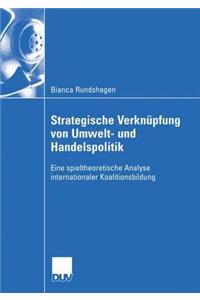 Strategische Verknüpfung Von Umwelt- Und Handelspolitik