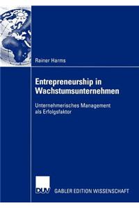 Entrepreneurship in Wachstumsunternehmen