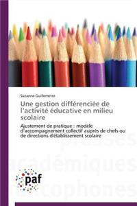 Une Gestion Différenciée de L Activité Éducative En Milieu Scolaire