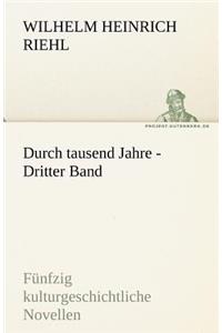 Durch Tausend Jahre - Dritter Band