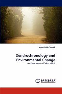 Dendrochronology and Environmental Change