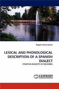 Lexical and Phonological Description of a Spanish Dialect