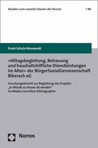 Alltagsbegleitung, Betreuung Und Haushaltshilfliche Dienstleistungen Im Alter Der Burgersozialgenossenschaft Biberach Eg