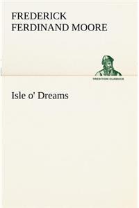 Isle o' Dreams