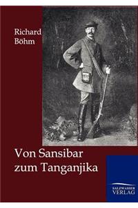 Von Sansibar zum Tanganjika