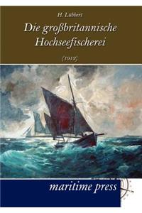 Die großbritannische Hochseefischerei (1912)