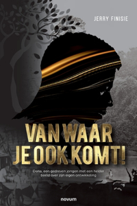 Van waar je ook komt!