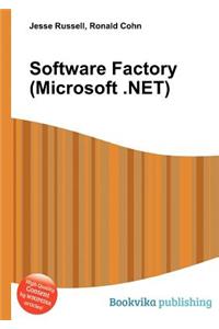 Software Factory (Microsoft .Net)