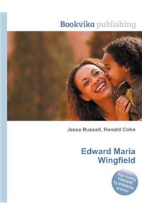 Edward Maria Wingfield