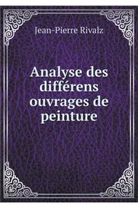 Analyse des différens ouvrages de peinture