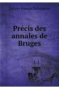 Précis des annales de Bruges