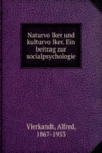 NATURVO LKER UND KULTURVO LKER. EIN BEI