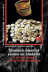 Blestemele comorilor ascunse ale românilor și ale altor neamuri care au trecut prin România