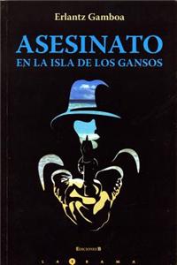 Asesinato En La Isla de Los Gansos