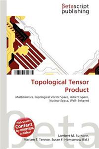 Topological Tensor Product