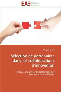 Sélection de partenaires dans les collaborations d'innovation