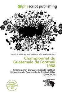 Championnat Du Guatemala de Football 1988