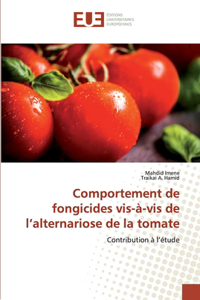 Comportement de fongicides vis-à-vis de l'alternariose de la tomate