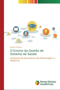 O Ensino da Gestão do Sistema de Saúde